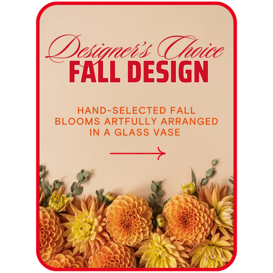 Designer's Choice Fall Flowers